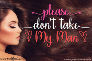 Font Review: Please Don’t Take My Man for Creative Campaigns